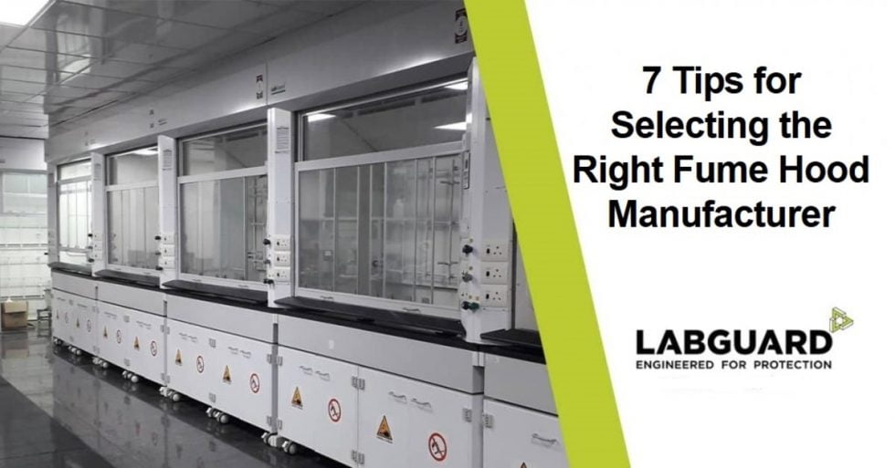 7 Tips for Selecting the Right Fume Hood Manufacturer LabGuard